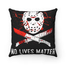 No Lives Matter faux suede pillow