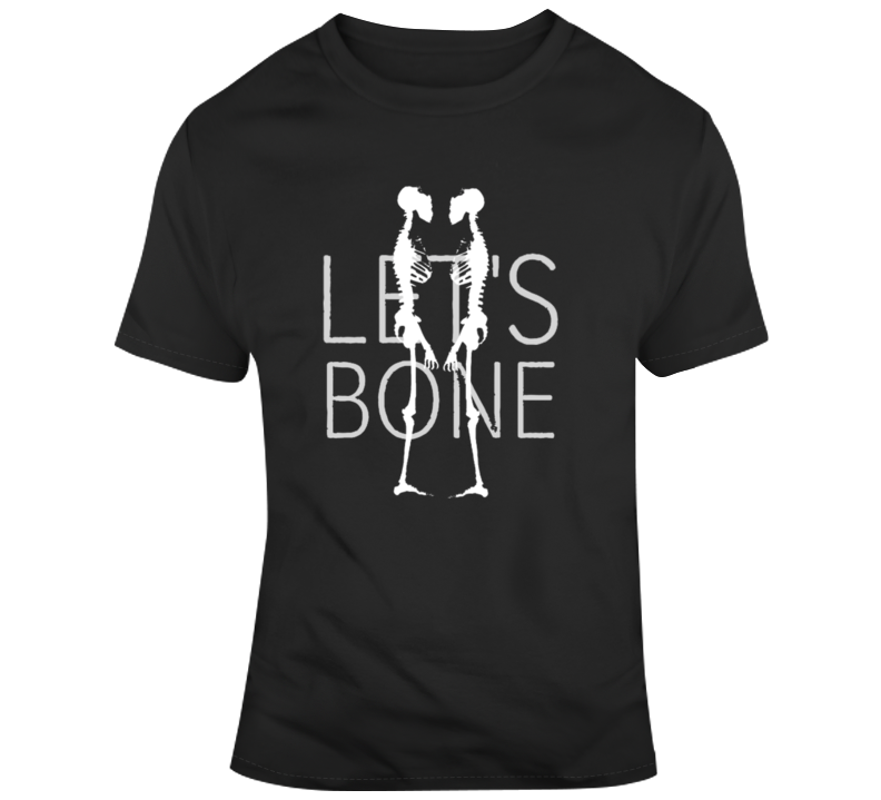 Let's Bone tee