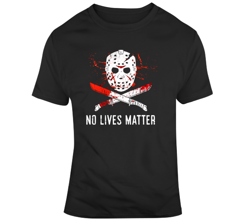 No Lives Matter tee